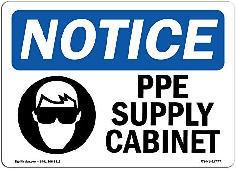 סימן הודעה על OSHA - ארון אספקה ​​של PPE | שלט פלסטיק קשיח | הגן על העסק שלך, אתר הבנייה, המחסן והחנות שלך